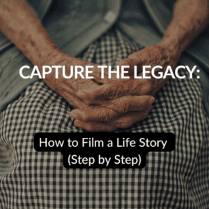 How to Film a Life Story Step-by-Step